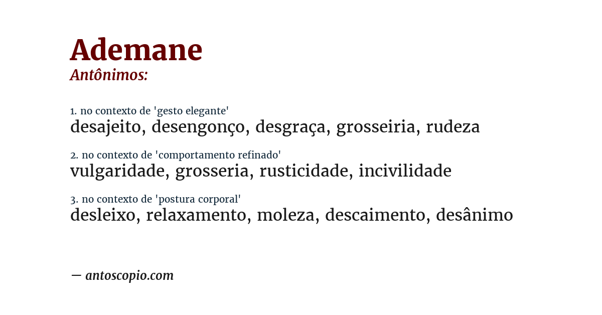 Antônimo de ademane