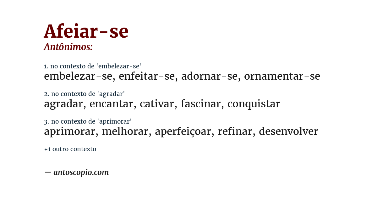 Antônimo de afeiar-se