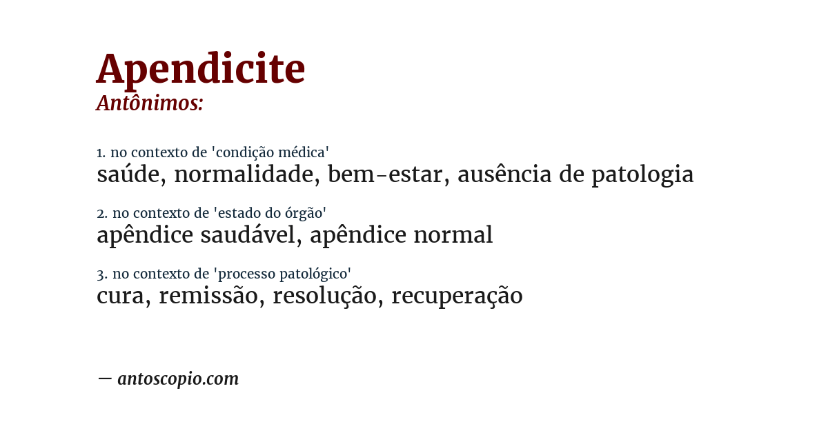 Antônimo de apendicite
