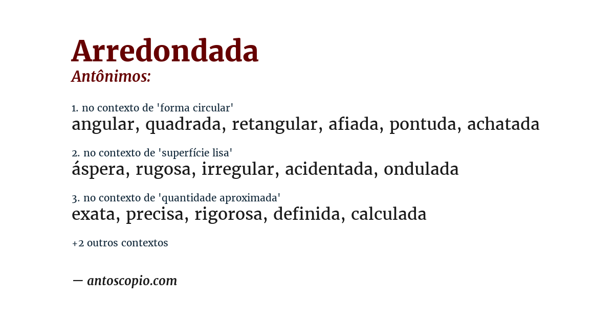Antônimo de arredondada