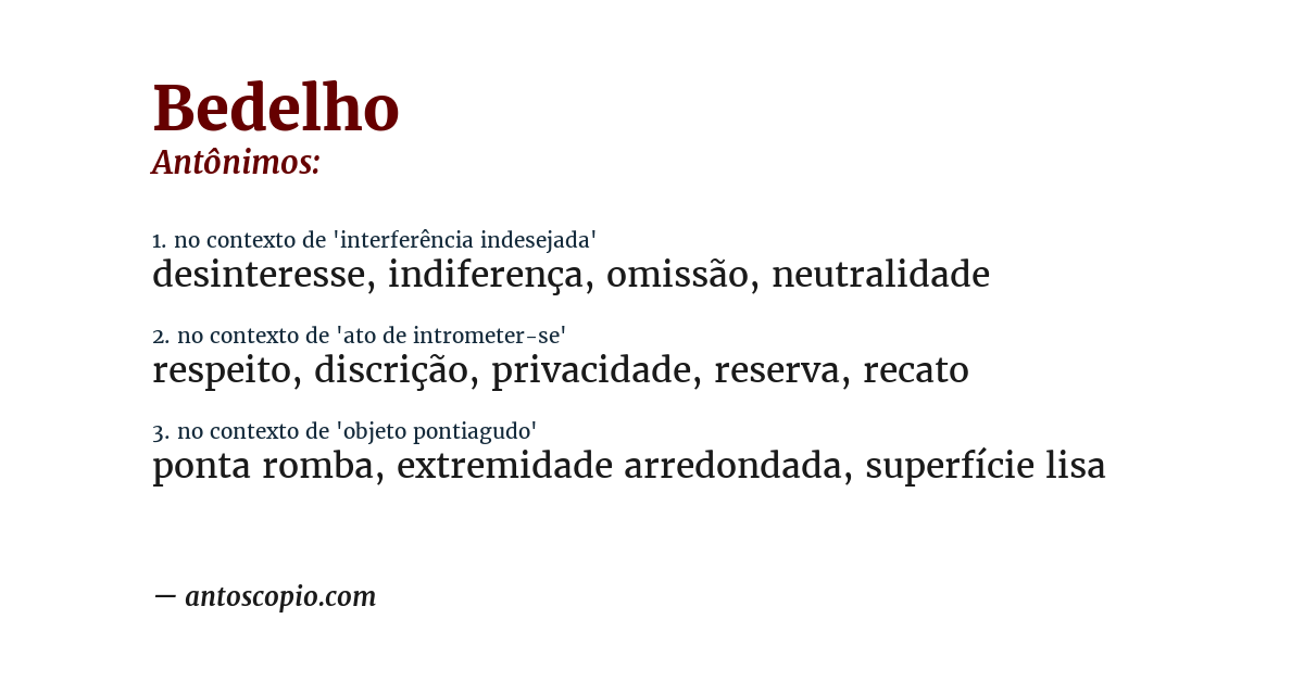 Antônimo de bedelho