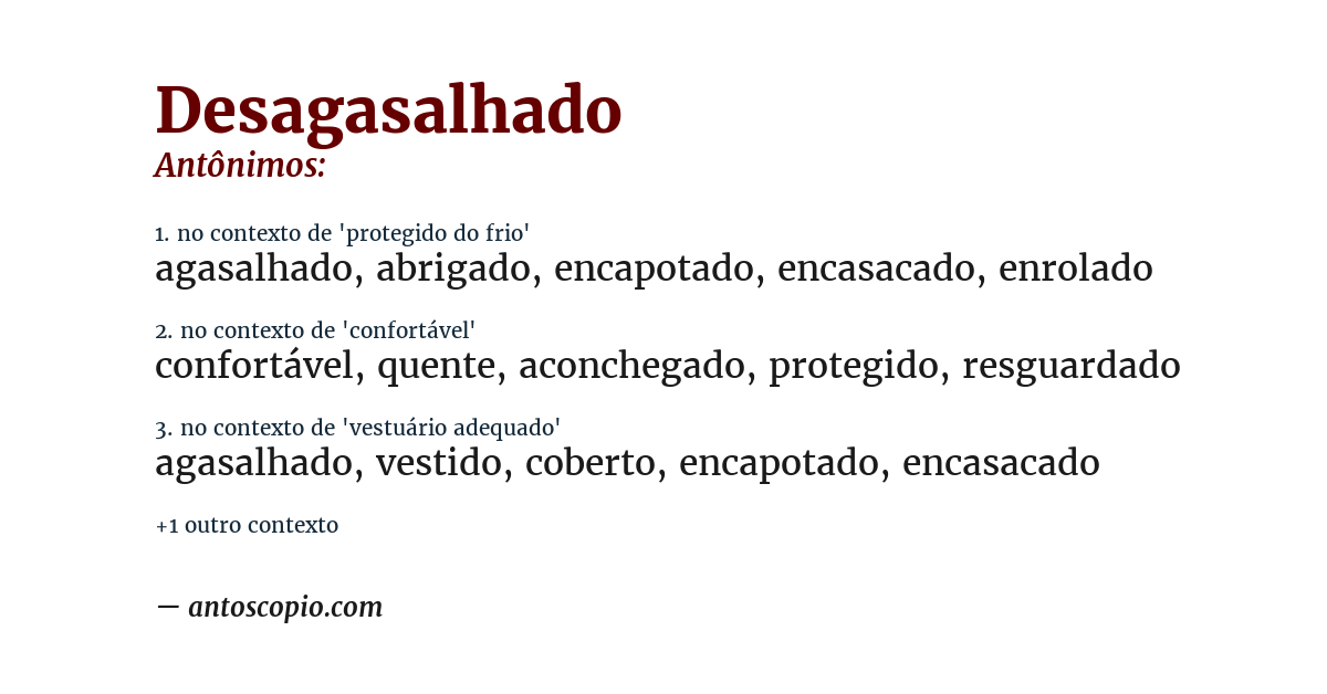 Antônimo de desagasalhado