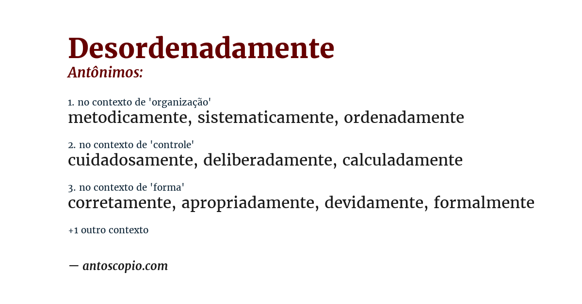 Antônimo de desordenadamente