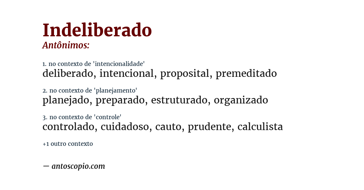 Antônimo de indeliberado