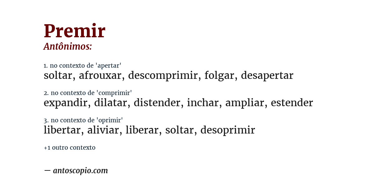 Antônimo de premir