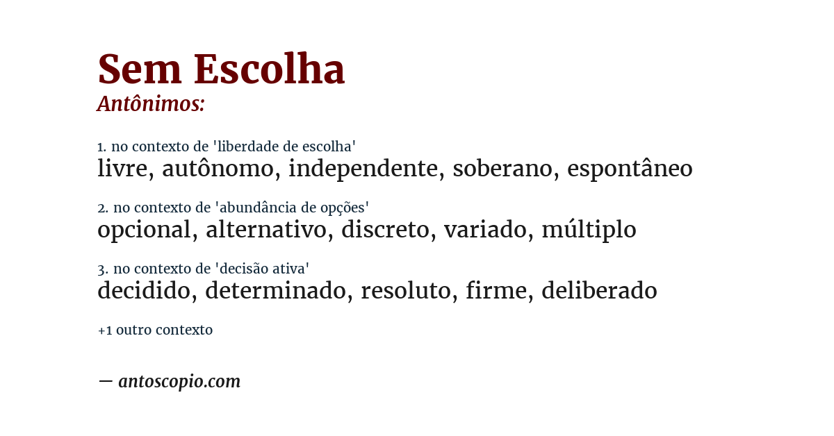 Antônimo de sem escolha