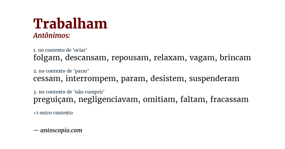 Antônimo de trabalham