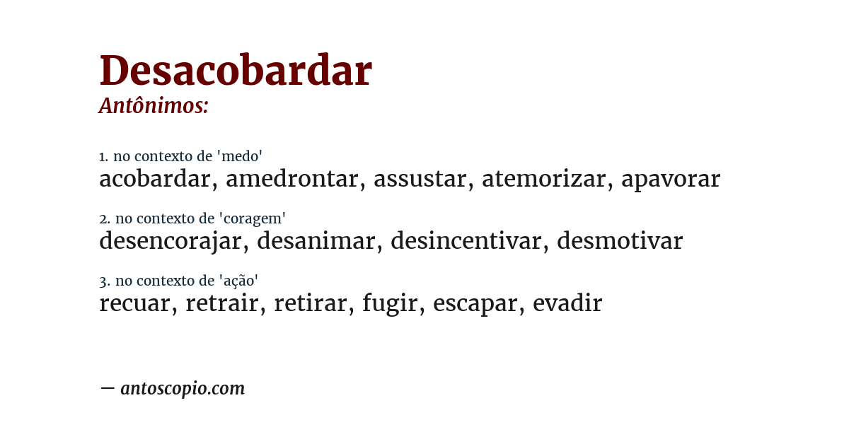 Antônimo de desacobardar