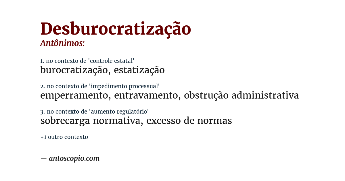 Antônimo de desburocratização