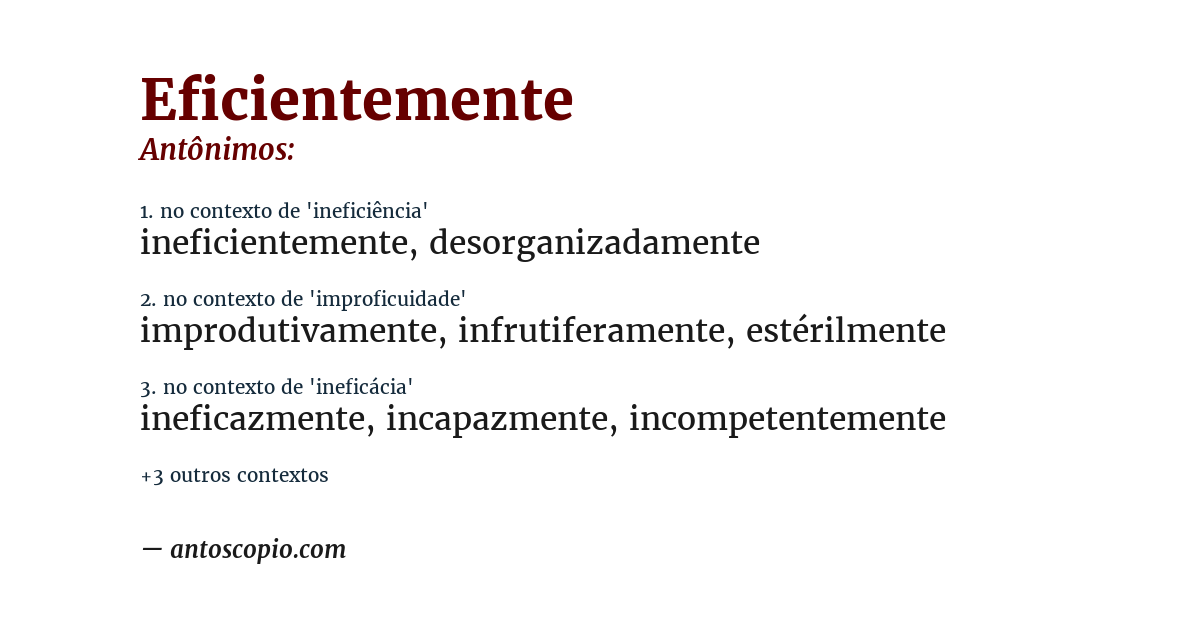 Antônimo de eficientemente
