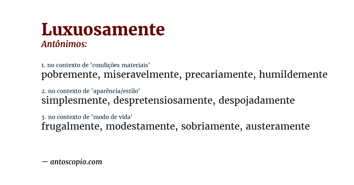 Antônimo de luxuosamente