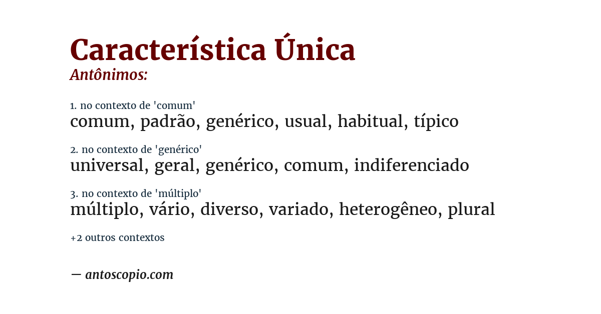 Antônimo de característica única