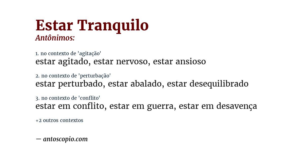 Antônimo de estar tranquilo