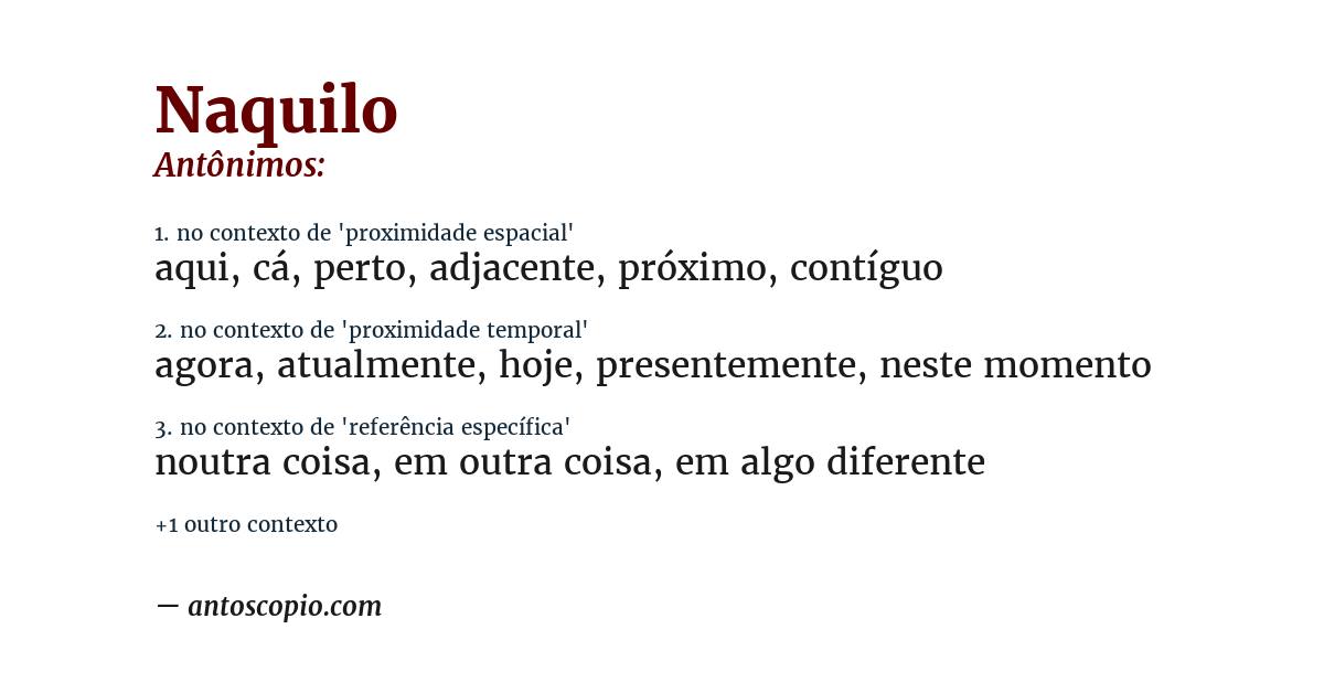 Antônimo de naquilo