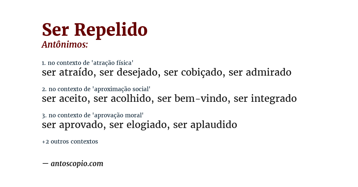 Antônimo de ser repelido