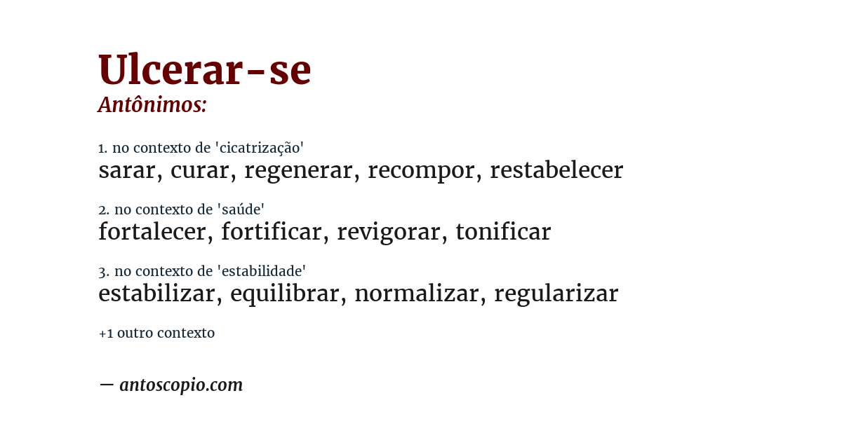 Antônimo de ulcerar-se