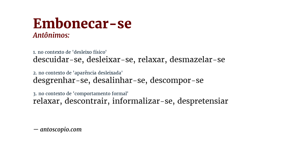 Antônimo de embonecar-se
