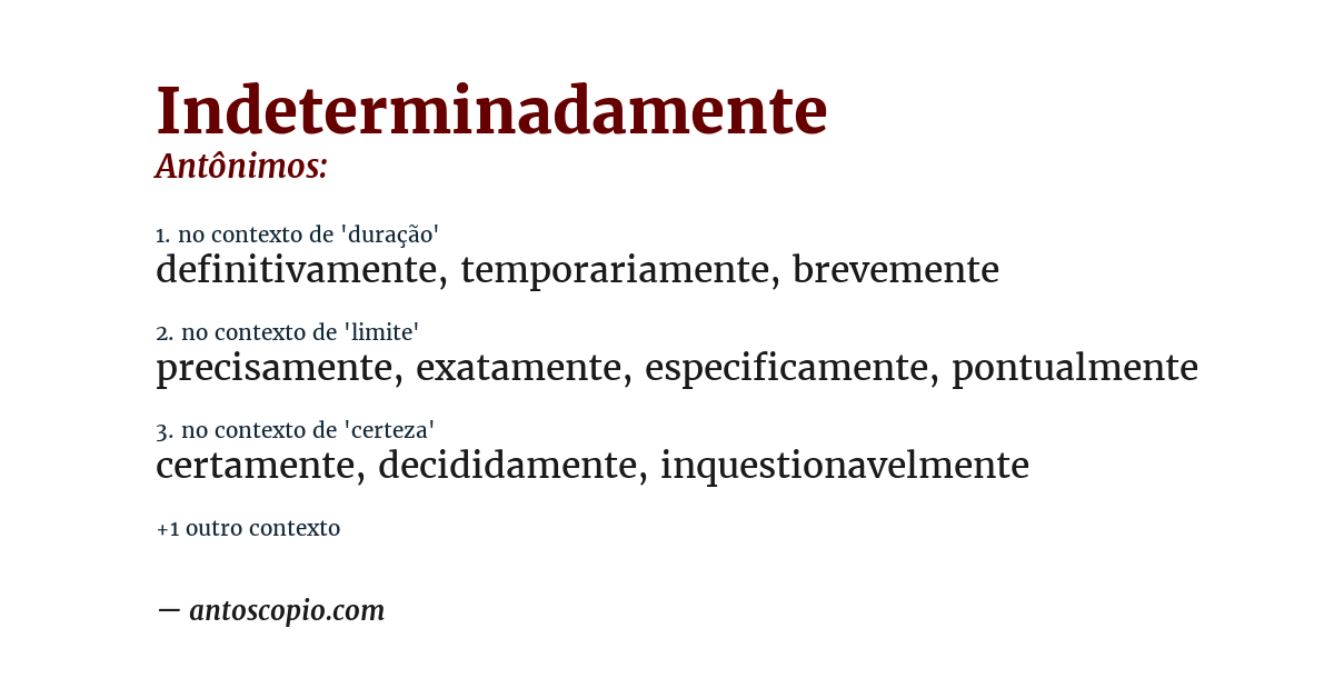 Antônimo de indeterminadamente