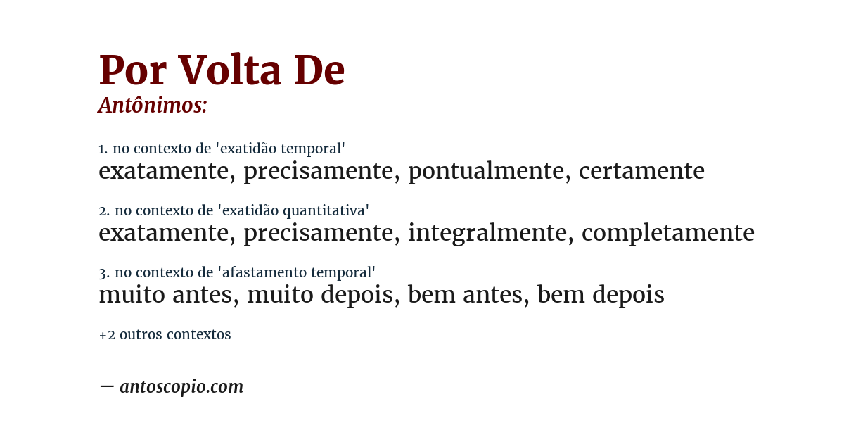 Antônimo de por volta de