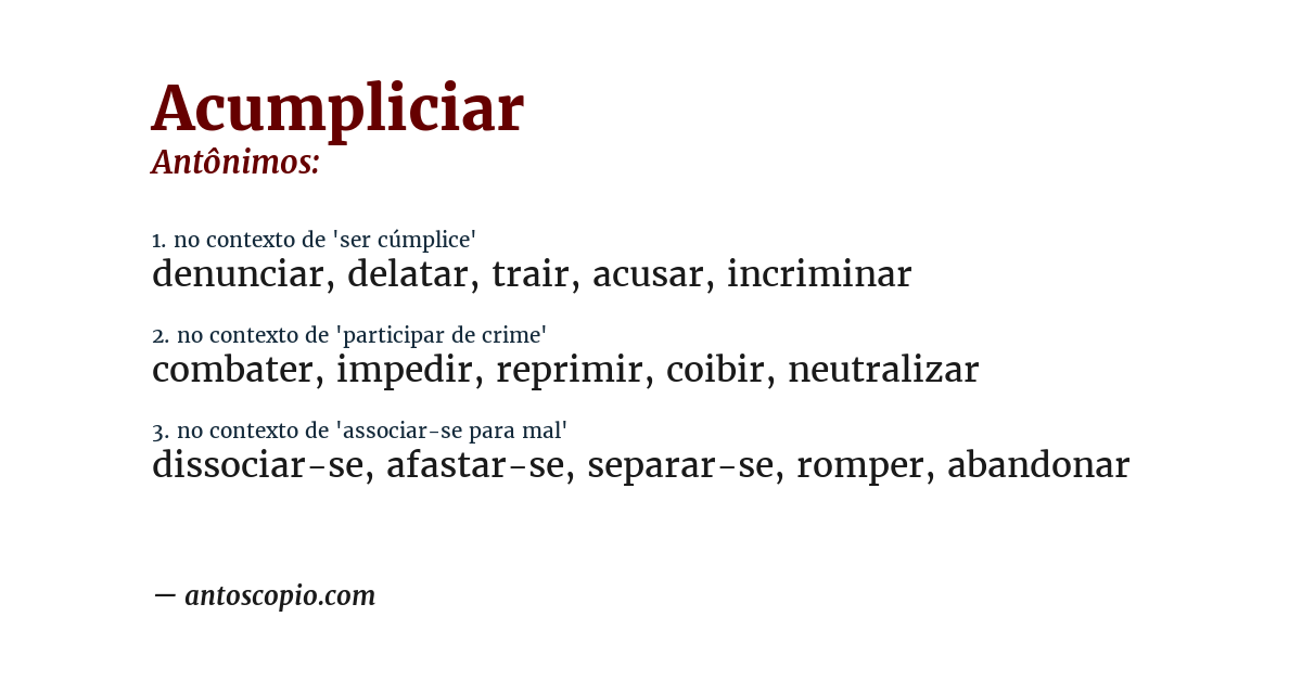 Antônimo de acumpliciar