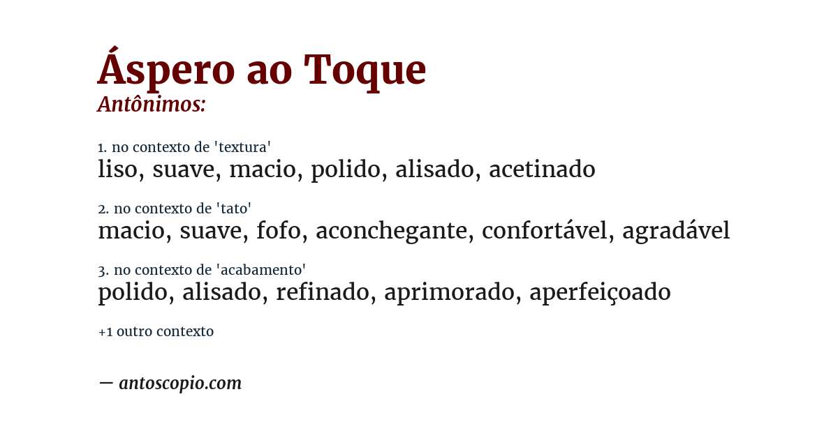 Antônimo de áspero ao toque