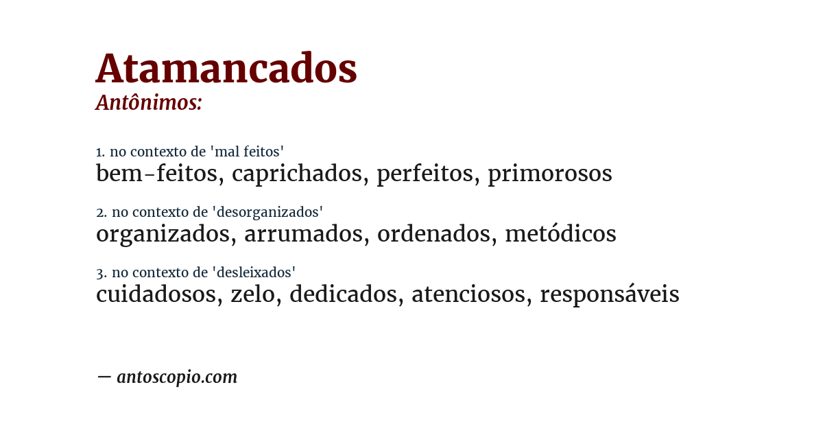 Antônimo de atamancados
