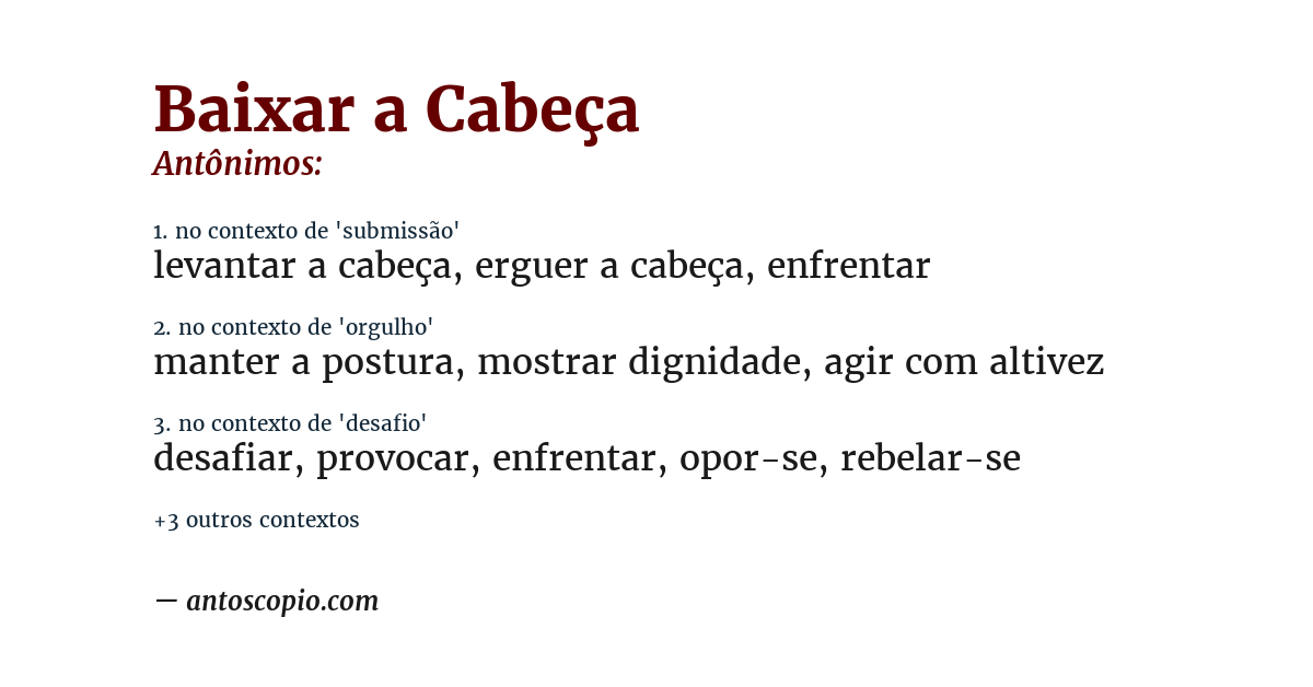 Antônimo de baixar a cabeça