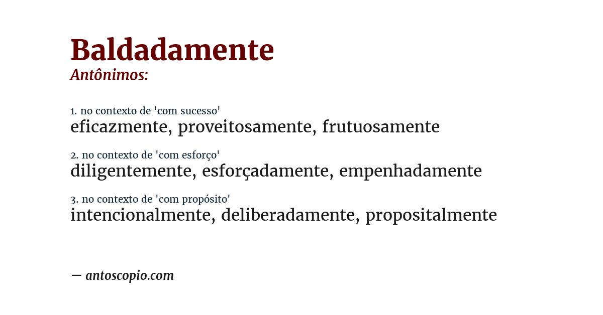 Antônimo de baldadamente