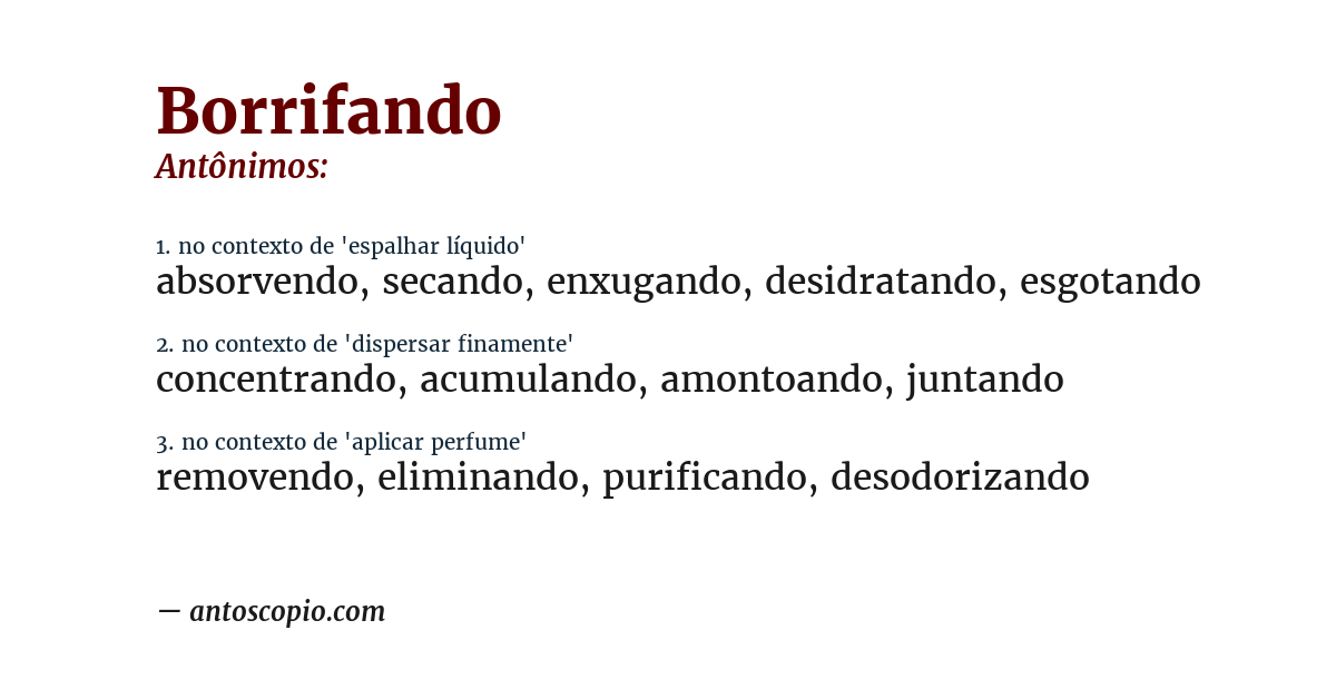 Antônimo de borrifando