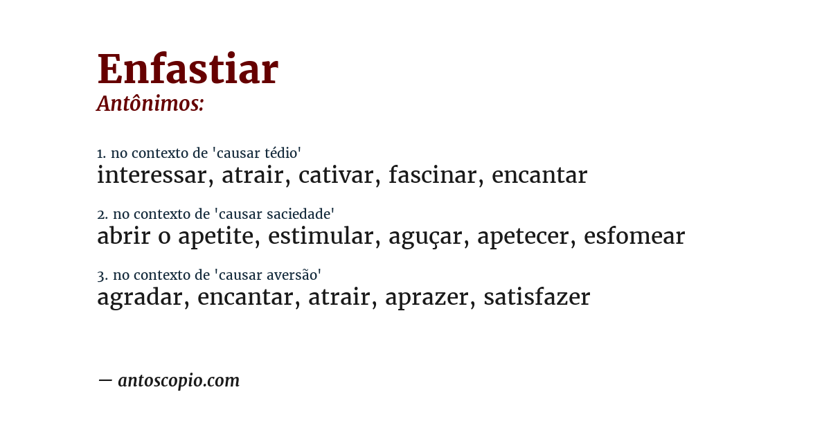 Antônimo de enfastiar