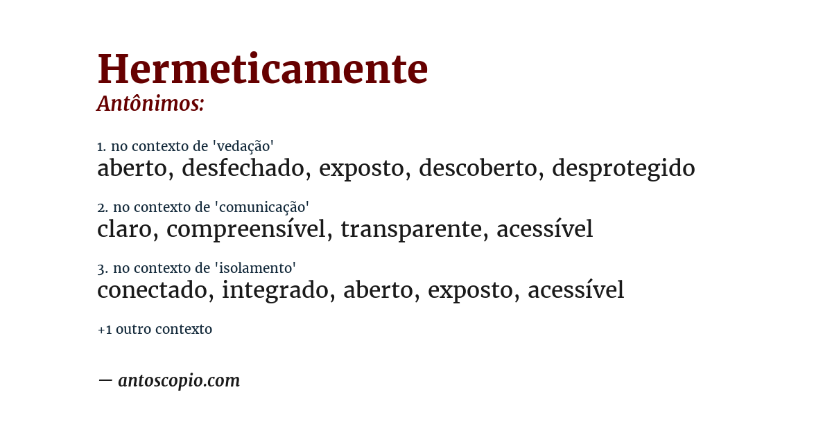 Antônimo de hermeticamente