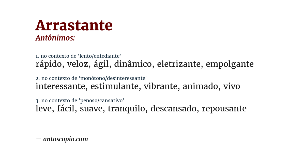 Antônimo de arrastante