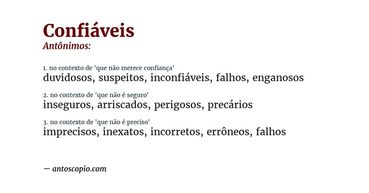 Antônimo de confiáveis
