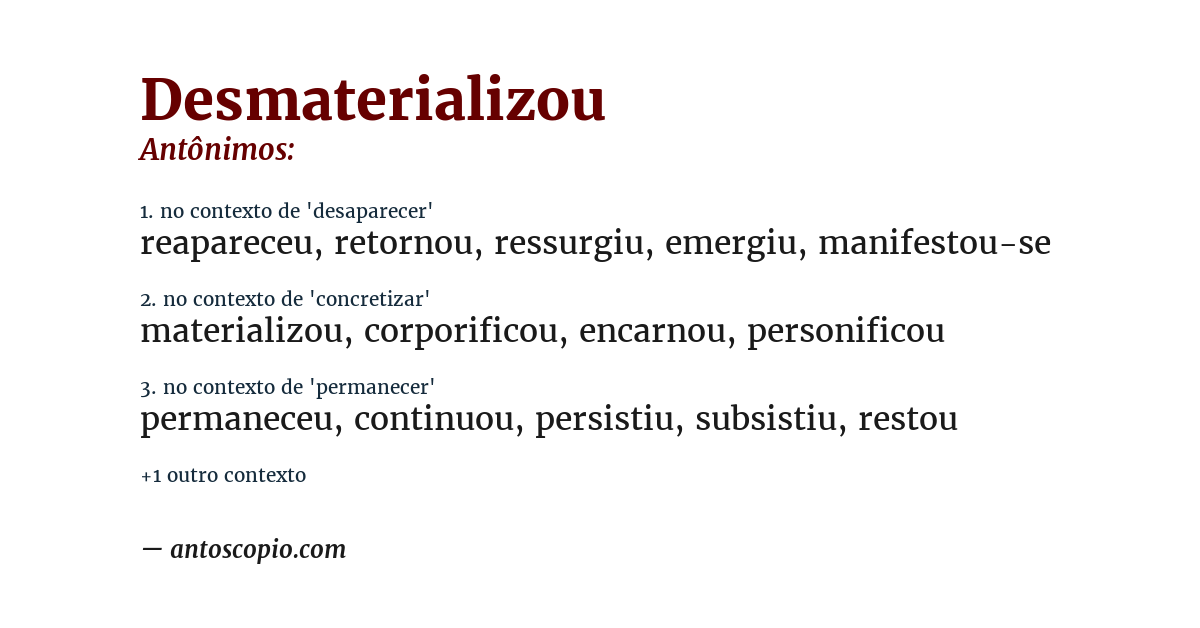 Antônimo de desmaterializou
