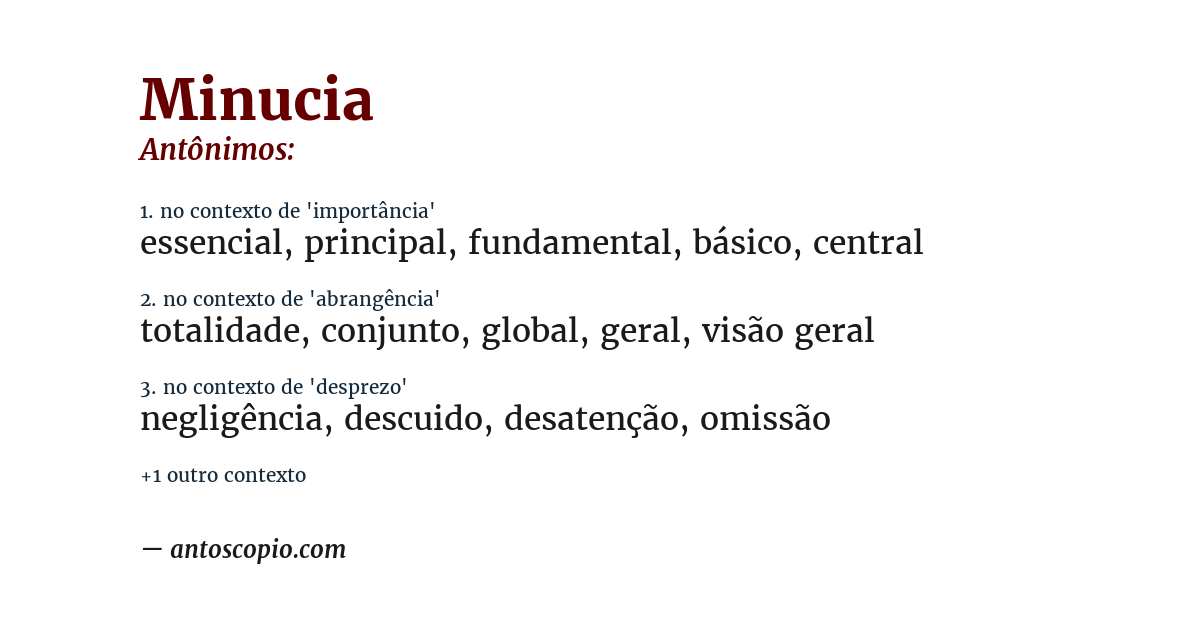 Antônimo de minucia