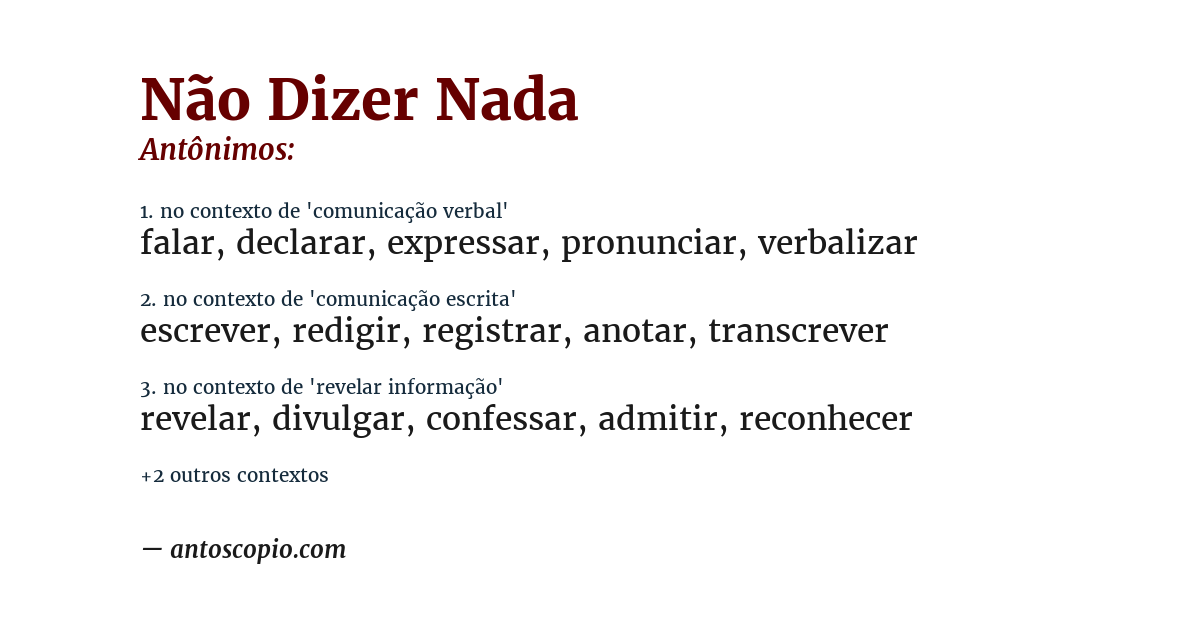 Antônimo de não dizer nada
