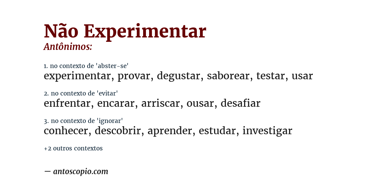 Antônimo de não experimentar