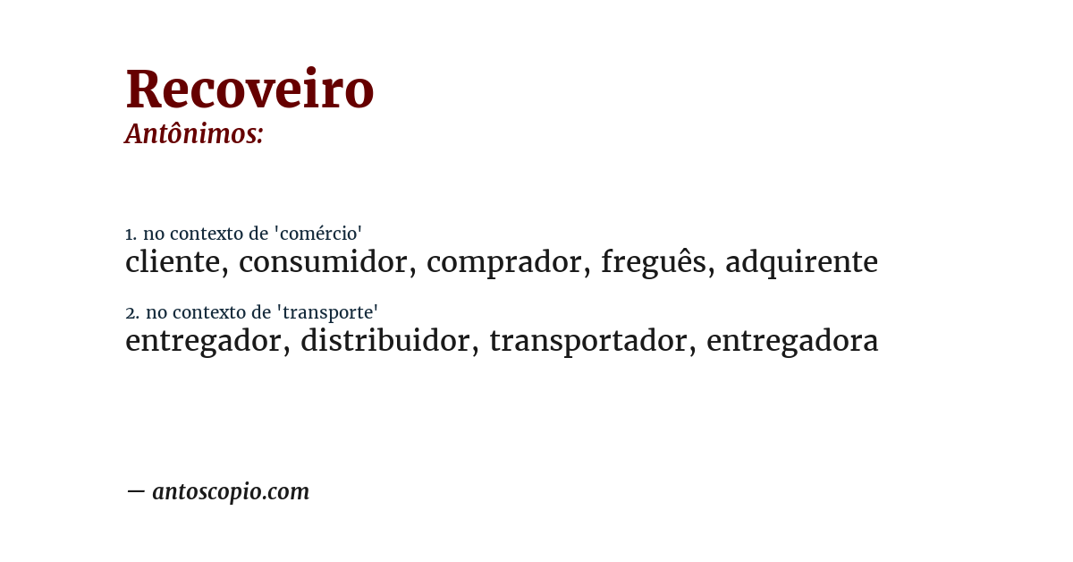 Antônimo de recoveiro