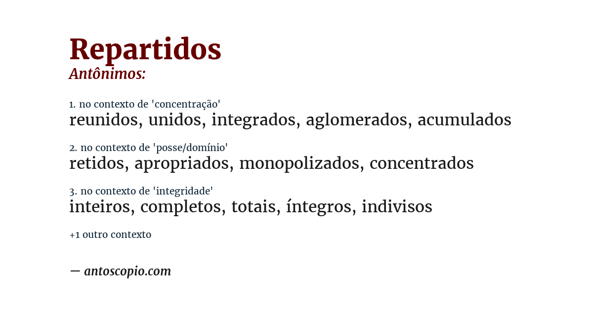 Antônimo de repartidos