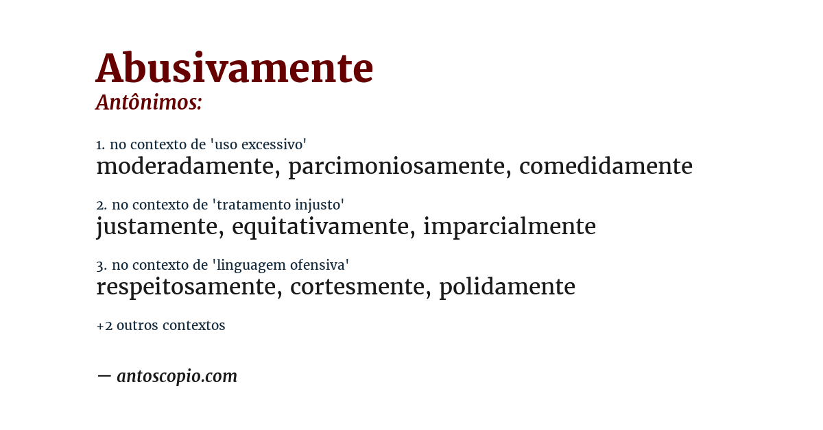 Antônimo de abusivamente