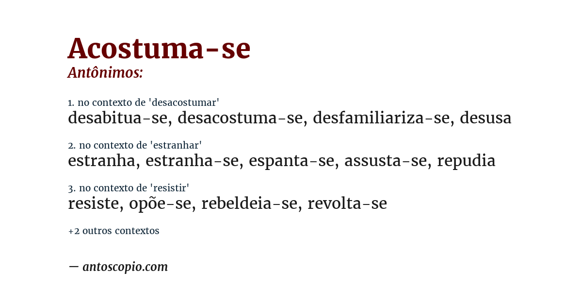 Antônimo de acostuma-se