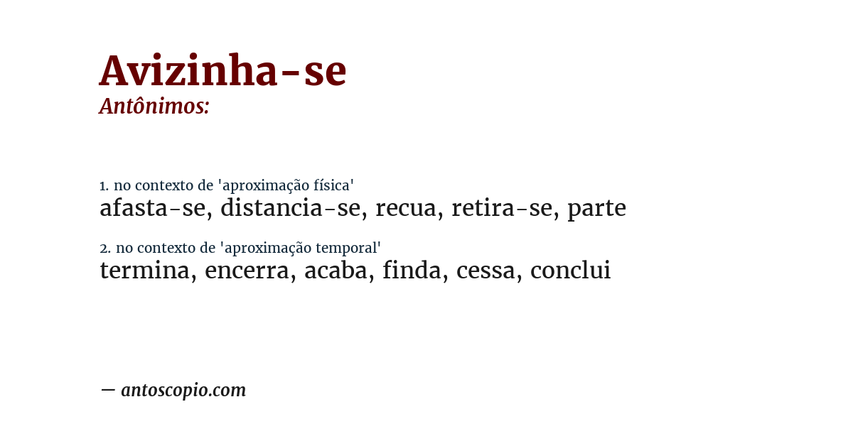 Antônimo de avizinha-se