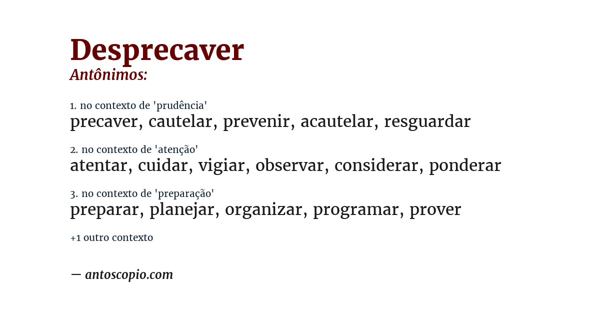 Antônimo de desprecaver