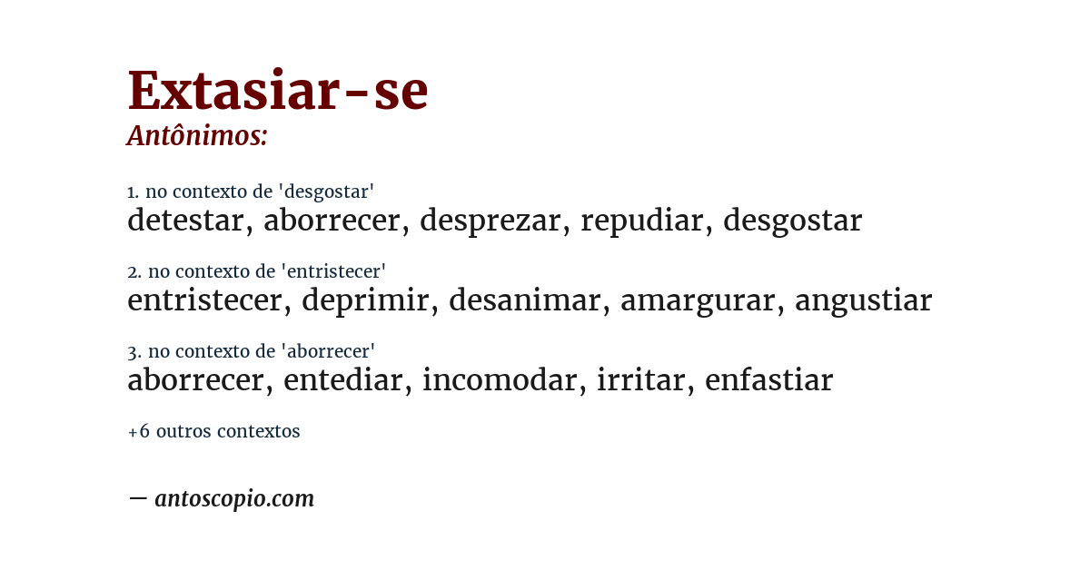 Antônimo de extasiar-se