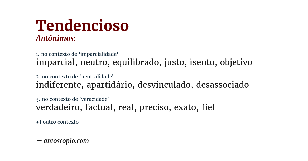 Antônimo de tendencioso