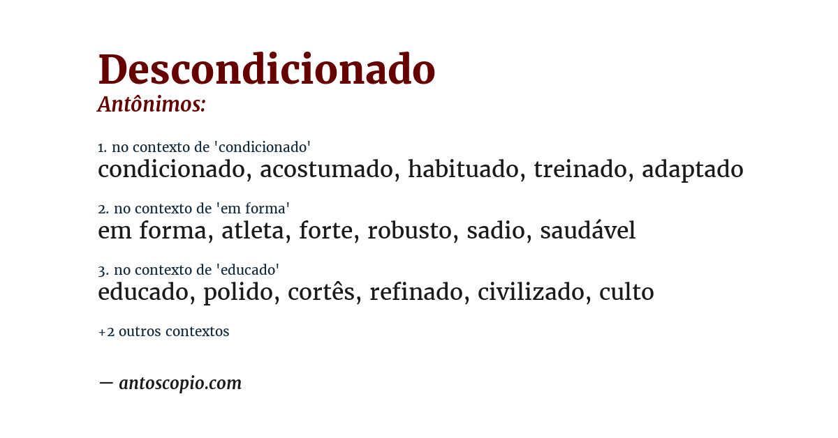Antônimo de descondicionado