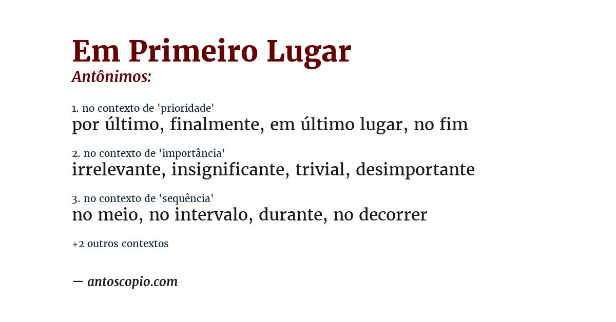 Antônimo de em primeiro lugar
