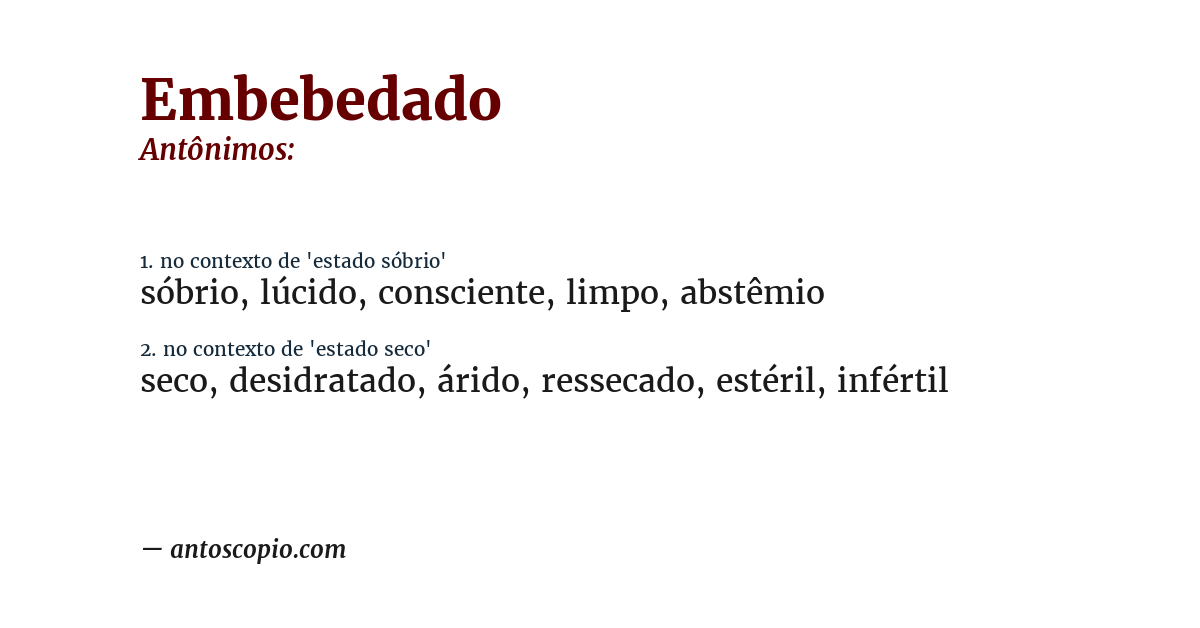 Antônimo de embebedado