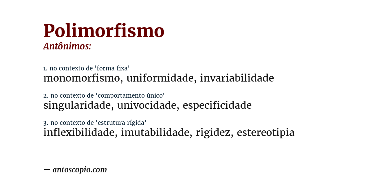 Antônimo de polimorfismo