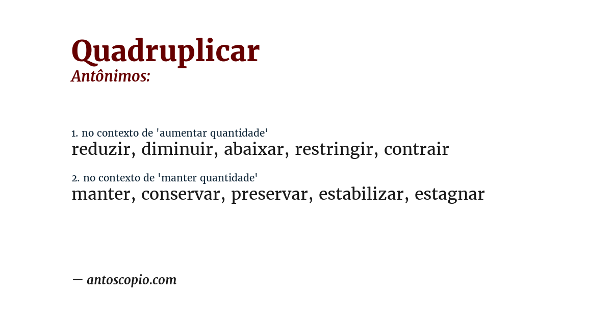 Antônimo de quadruplicar